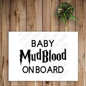 *2 for $20* Baby Mudblood on Board vinyl decal sticker Harry Potter Handcrafted